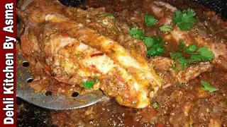 Fish Karahi Recipe By Asma