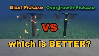 comparing Blast Pickaxe VS Overgrowth Pickaxe in refinery caves 2