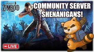 ☠️Zomboid Community Server Shenanigans! Heading To Fallas Lake ☠️ [!adult !discord !ducksitters]