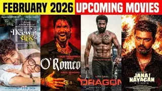 February 2026 - Top 10 Upcoming Indian Movies You Can't Miss | Top 10 Upcoming Movies In February
