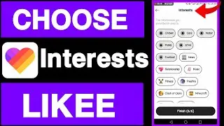 How to choose interests on likee||Interests on likee||Likee app tutorials||Likee app settings