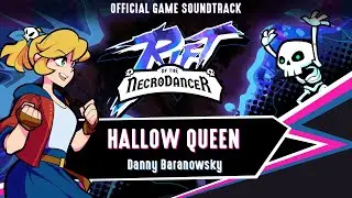 Rift of the NecroDancer OST - Hallow Queen by Danny Baranowsky