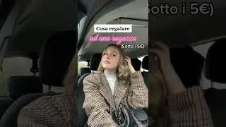Cosa regalare ad una ragazza sotto i 5&euro;? 🎁