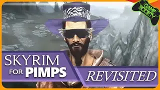 A Guzzler is Born | Skyrim For Pimps Revisited (S2E01-02)