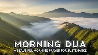 Morning Dua  SURAH AL-QUR'AN, ARABIC AND ENGLISH أذكار الصباح كاملة بدقة عالية بصوت عمر هشام العرب