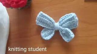 Crochet bow | easy bow | knitting pattern | knitting student