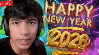 LAST STREAM OF 2025! ( HAPPY NEW YEAR )