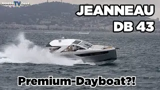 An Board: JEANNEAU DB 43 - Premium-Dayboat?!