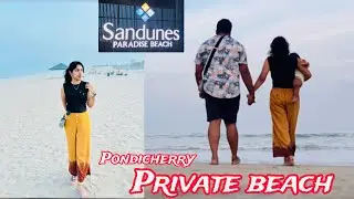 Sandunes Paradise Beach Pondicherry || Private Beach 🏖️ #teluguvlogs #travelvlogs @poojithabhupal