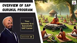 Overview of SAP gurukul program - Your Gateway to a Successful SAP Career