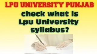 What is LPU syllabus?