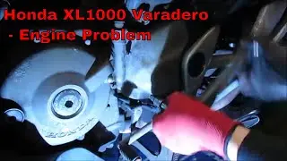 Honda XL1000 Varadero  - Engine Problem