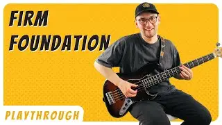 Firm Foundation (He Won't) Bass Playthrough - Cody Carnes - NOTE FOR NOTE