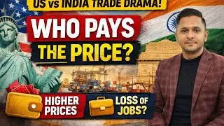 US&ndash;India Tariff Issue Explained Simply | How It Impacts Jobs, Prices & Economy