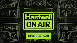 Hardwell On Air 528