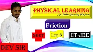 Friction || Lec-3 || Minimum force required to move an object under Friction ||
