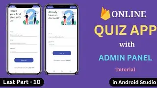 Online Quiz App with Admin Panel in Android Studio | Quiz Application using Firebase | Part -10