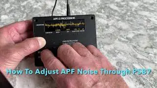 APF-D How To Adjust Noise Control Through Your PSB7 Spirit Box