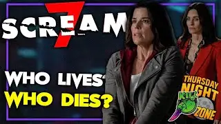 SCREAM 7 PREDICTIONS Ft. @TheNightwatchZone