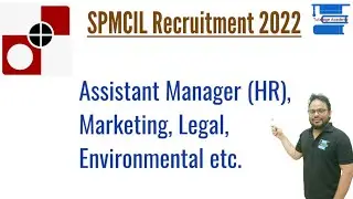 SPMCIL Recruitment 2022 for HR (Assistant Manager) and other Post.