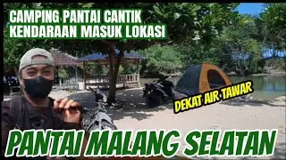 Referensi...Buat Camping di Pantai Malang Selatan || Bikin tak ingin Pulang..!! @gobangkluyuran
