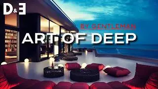 ART OF DEEP | Deep & Dub Mix by Gentleman [2026]