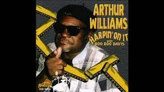 Arthur Williams - Mama Talk to Your Daughter
