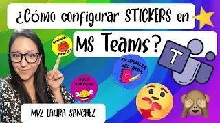🌈 STICKERS EN MS TEAMS 🎉😍