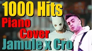 JAMULE x CRO - 1000 Hits | Piano Cover by Mattes am Klavier