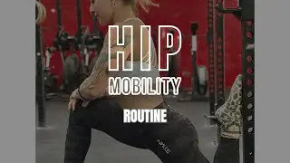 HIP MOBILITY ROUTINE . La tua routine per le anche in soli 5 minuti