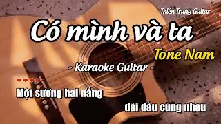 Karaoke Có mình và ta - Nguyễn Vĩ (Guitar Solo Beat) | Thiện Trung Guitar