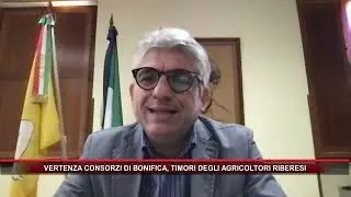 VERTENZA CONSORZI DI BONIFICA, TIMORI DEGLI AGRICOLTORI RIBERESI