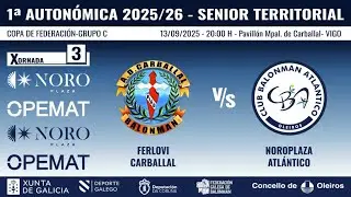 2025-26 STM_1ª AUT_CF_C_X3 FERLOVI CARBALLAL vs NOROPLAZA ATLÁNTICO