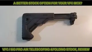 VFC Airsoft MCX Virtus Telescoping/Folding butt Stock, Review.