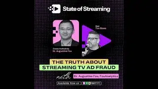 How To Spot Ad Fraud on Streaming TV (and beyond) Dr. Augustine Fou, Creator of FouAnalytics