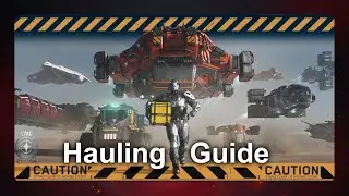 Star Citizen | Hauling Guide | F&uuml;r Anf&auml;nger | Deutsch