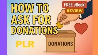 How To Ask For Donations Without Feeling Awkward