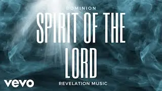 Revelation Music - Spirit of the Lord