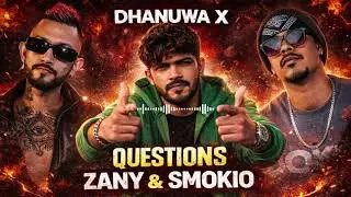 කවුද සුදුස්සෝ? | Zany & Smokio | Sinhala Diss Rap | Dhanuwa X