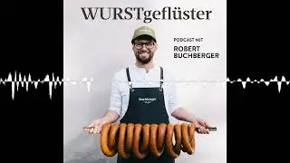 Andreas D&ouml;llerer &uuml;ber seine Alpine Cuisine & den Koch.Campus - WURSTgefl&uuml;ster