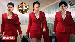 देश को एक बड़े खतरे से बचाने के लिए भेष बदलकर निकली Purvi, Shreya, Dr Tarika | CID | Serial Episode