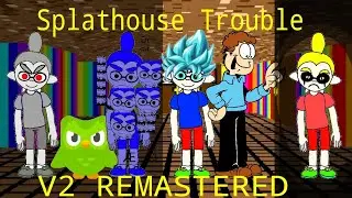 Splathouse Trouble V2 Remastered - Donato's Basics In Spanish Learning