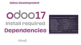 Odoo Development - Install required Dependencies in Odoo | Odoo Development tutorial | Techmoodly