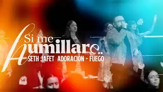 SI ME HUMILLARE l Seth Jafet & Adoración  + Fuego l 2025 l cover Discopraise “Se eu me humilhar”