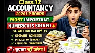 Class 12 Accounts 🔥 Important Numericals | Cash Flow (Indirect) + Admission of Partner