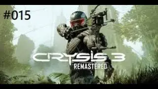 Let's Play Crysis 3 Remaster (GER) (FULLHD) #015 Die Erde bleibt ganz (ende)