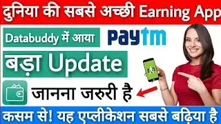 Databuddy App || Unlimited Earning Trick || Per Reffer 20 Try Now!