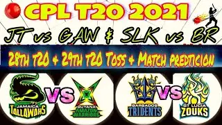 SLK vs BR 28th t20 & GAW vs JT 29th t20 toss & match prediction Key player's pitch report analysis
