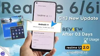 Realme 6/6i C.13 New Update | Realme 6/6i C.13 Update Full Review After 03 Days Usage ⚡⚡