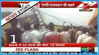 MP-Rajasthan top 10 | Bus carrying pilgrims met with accident in Vidhisha